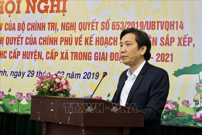 thu truong tran anh tuan: 'khong the ban lui' viec sap xep huyen, xa hinh 1