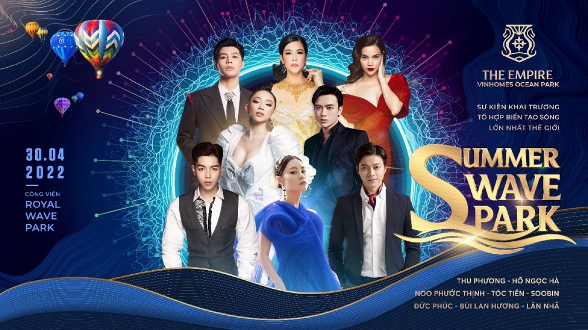 Được tổ chức trong 3 đêm, đại nhạc hội Summer Wave Park quy tụ dàn nghệ sĩ nổi tiếng sáng giá nhất Showbiz Việt.