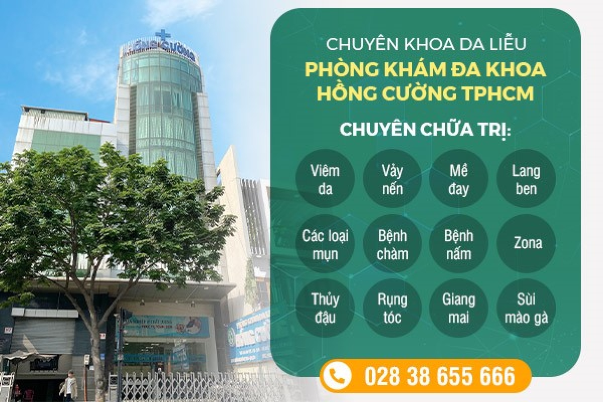 phòng khám đa khoa hồng cường - phòng khám da liễu tp.hcm uy tín, chất lượng hình ảnh 1 phong kham da khoa hong cuong - phong kham da lieu tp.hcm uy tin, chat luong hinh anh 1
