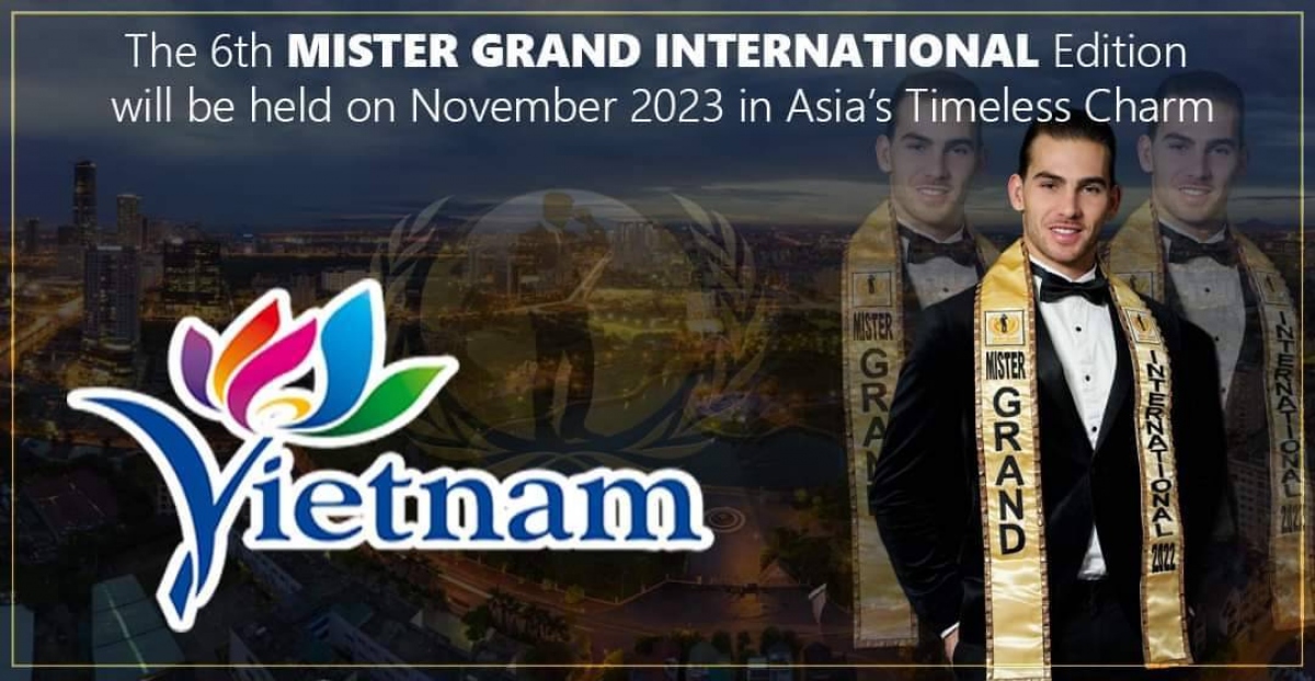 Đơn vị nào tổ chức mister grand international 2023 tại việt nam hình ảnh 1 Don vi nao to chuc mister grand international 2023 tai viet nam hinh anh 1