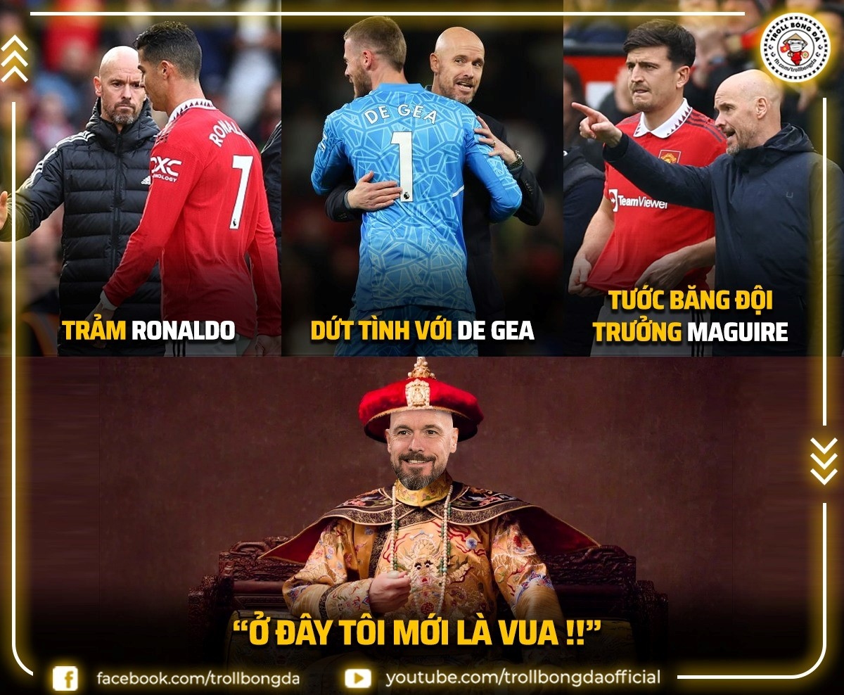 Erik ten Hag là "vua" ở MU. (Ảnh: Troll Bóng đá).