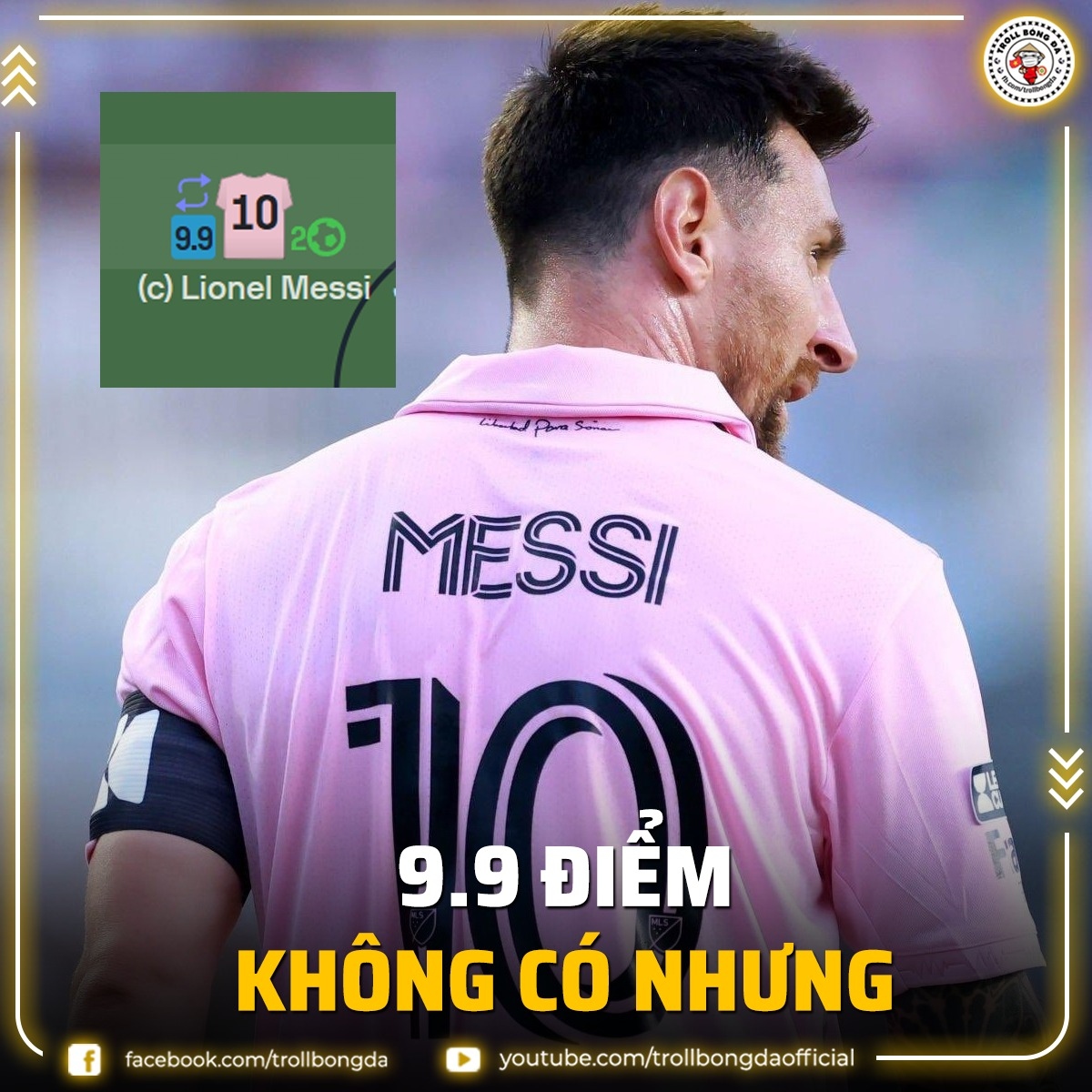 Messi được chấm 9,9 điểm trên trang Sofascore sau khi giúp Inter Miami thắng Atlanta Utd với tỉ số 4-0. (Ảnh: Troll Bóng đá)