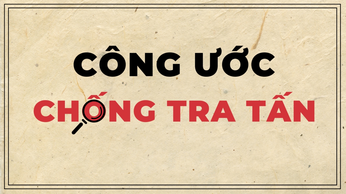 Nhận thức vai trò, vị trí quan trọng của Công ước chống tra tấn, Việt Nam đã không ngừng cố gắng, nỗ lực triển khai tổng thể các biện pháp để thực hiện có hiệu quả Công ước tại Việt Nam.