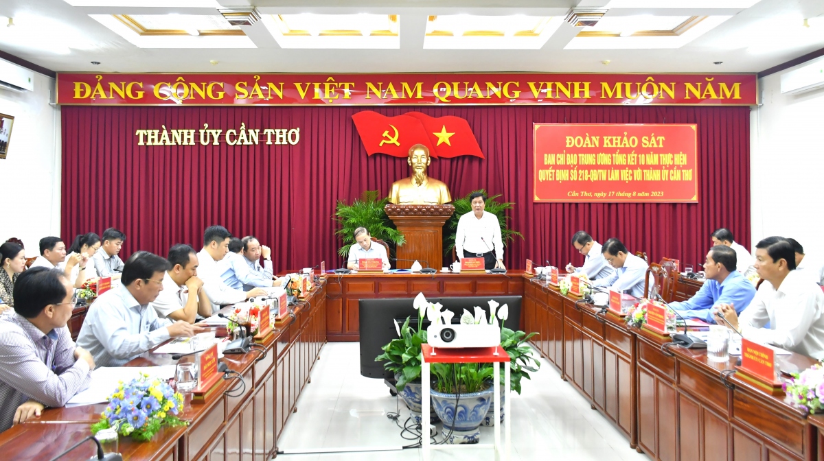 Đoàn khảo sát của Ban Chỉ đạo tổng kết 10 năm thực hiện Quyết định số 218 ngày 12/12/2013 của Bộ Chính trị khóa XI làm việc với Thành ủy Cần Thơ