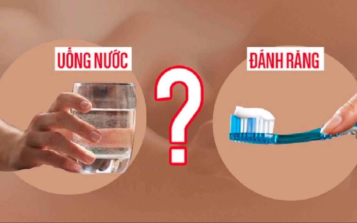 Buổi sáng ngủ dậy nên đánh răng hay uống nước trước?