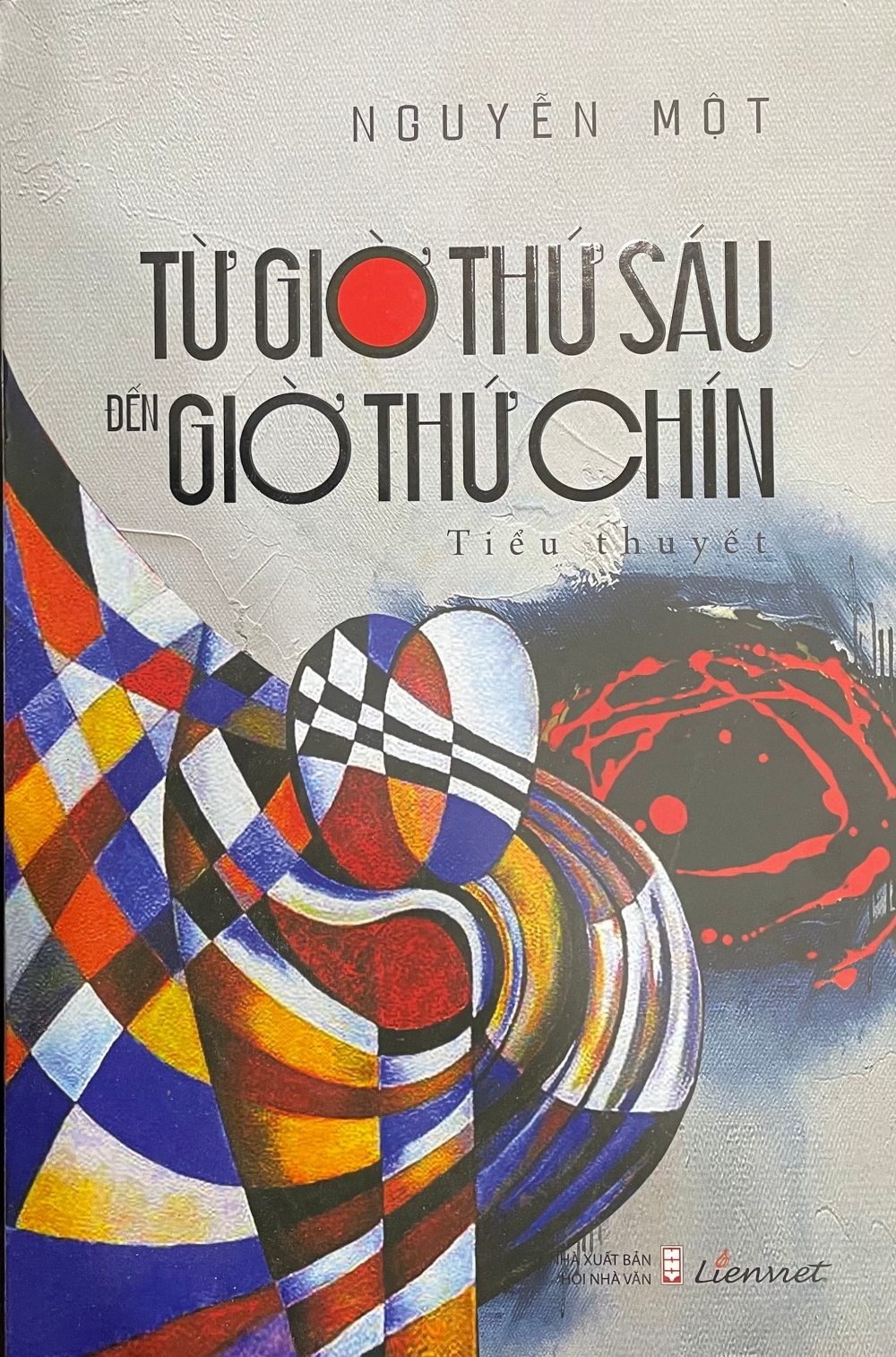 Tiểu thuyết "Từ giờ thứ sáu đến giờ thứ chín".