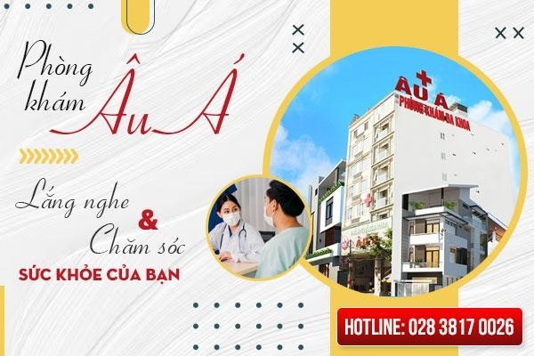 Phòng Khám đa khoa Âu Á số 425 Nguyễn Văn Luông được đánh giá là địa chỉ y tế tin cậy tại TP.HCM