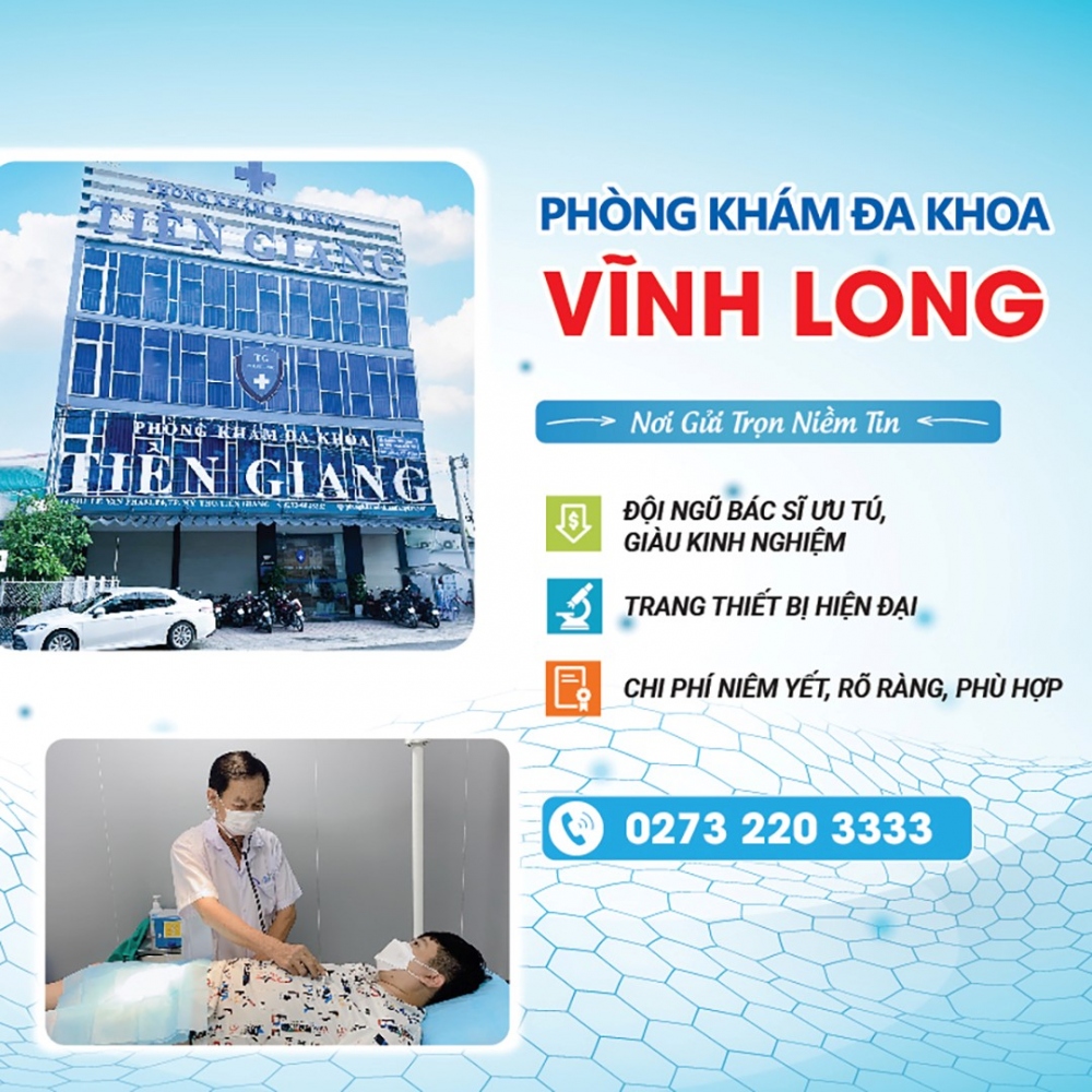 Phòng khám đa khoa Vĩnh Long – Địa chỉ khám chữa bệnh uy tín, giá tốt