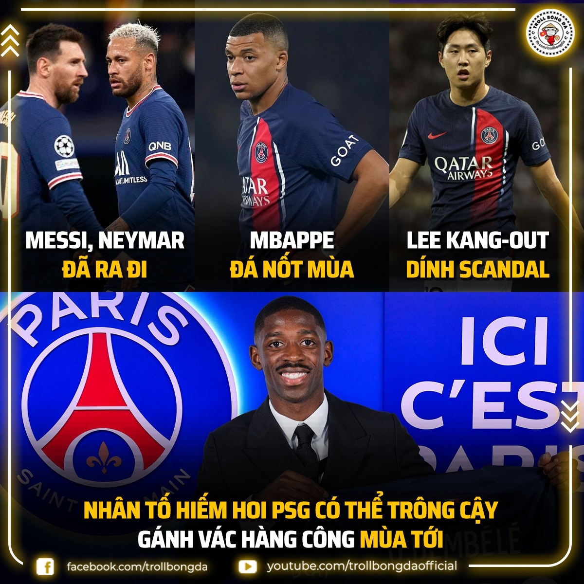 Tìm ra nhân tố sẽ gánh vác hàng công PSG mùa tới. (Ảnh: Troll Bóng đá). 