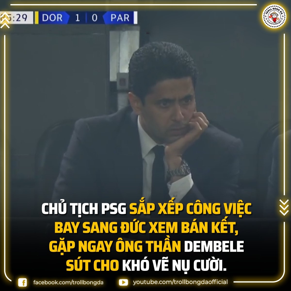 "Khó vẽ nụ cười" đến từ vị trí của chủ tịch PSG. (Ảnh: Troll Bóng Đá)