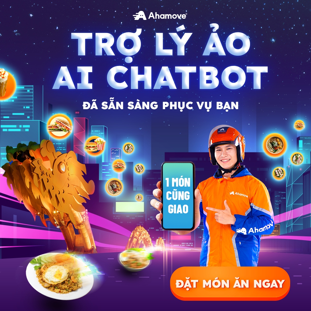 Ahamove gia tăng trải nghiệm ẩm thực với công nghệ AI CHATBOT