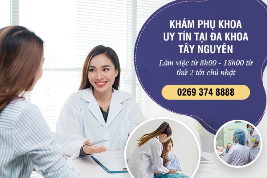 Quy trình thăm khám nhanh chóng, tiện lợi tại Đa khoa Tây Nguyên