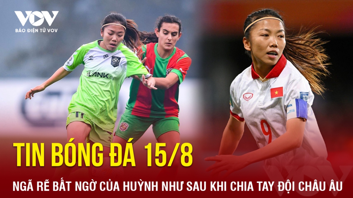 Tin bóng đá 15/8, tương lai của tiền đạo Huỳnh Như đã được xác định với hợp đồng mới sau khi rời Lank FC.