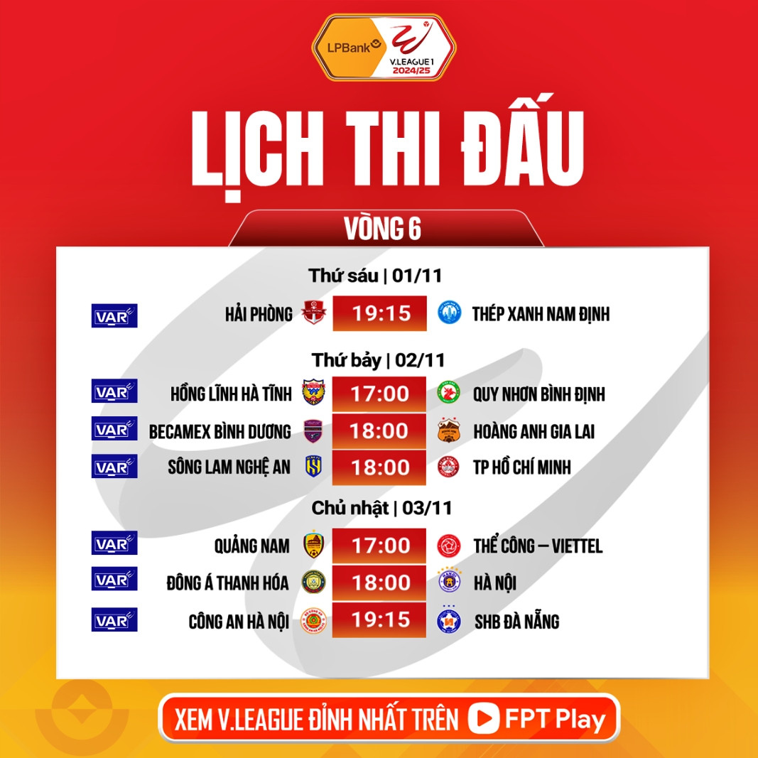 Lịch thi đấu và áp dụng VAR vòng 6 V-League 2024/2025.