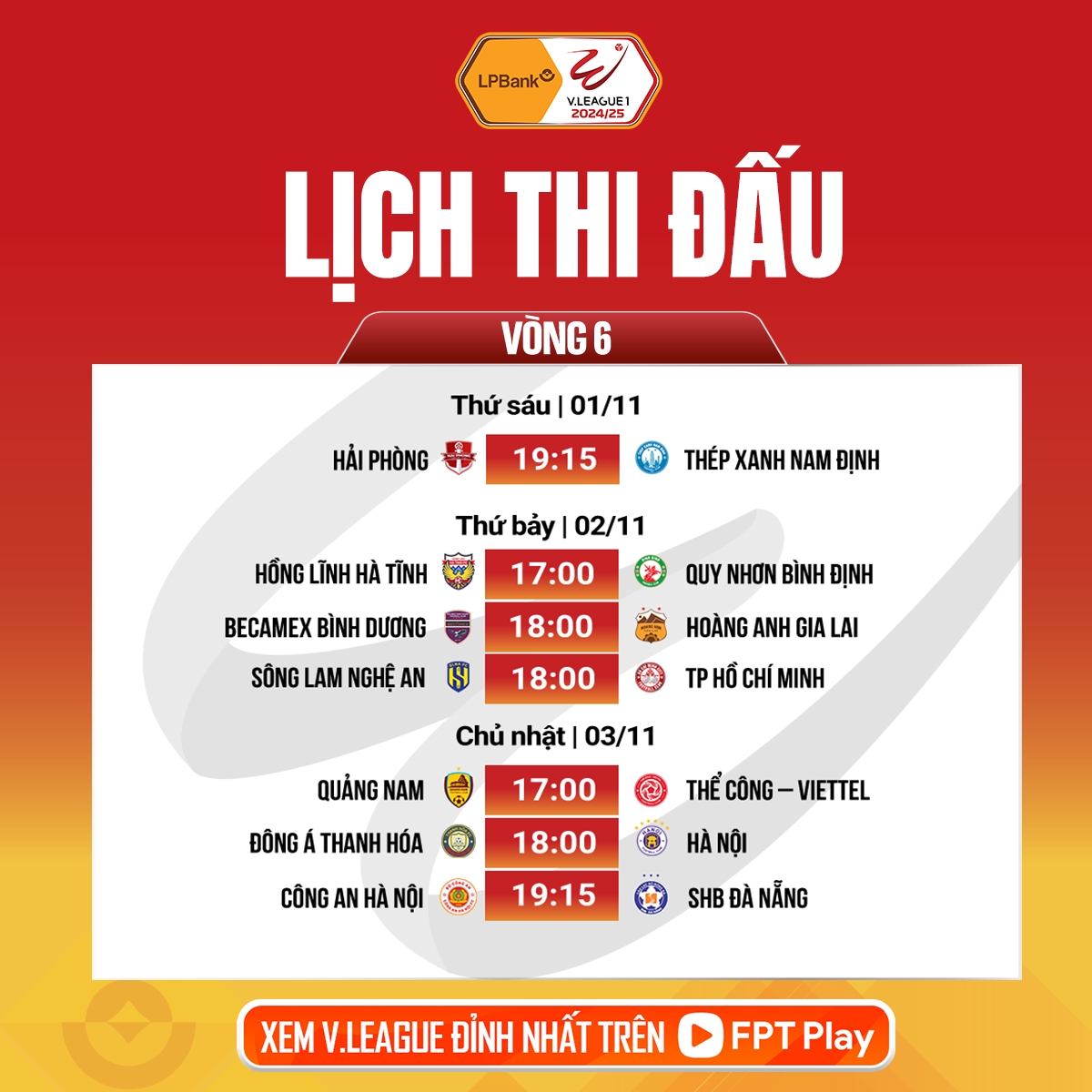 Lịch thi đấu vòng 6 V-League 2024/2025.