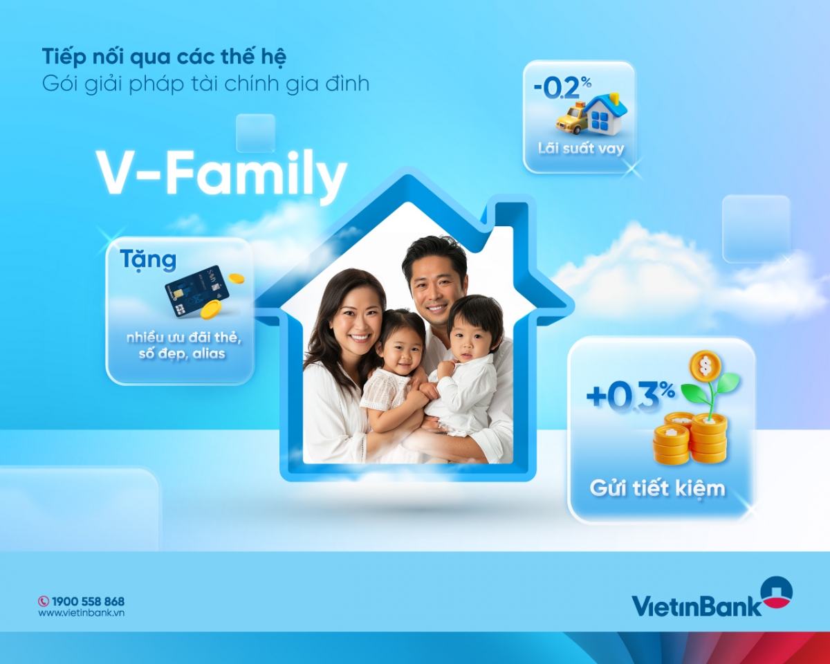  V-Family- Gói giải pháp tài chính dành cho triệu gia đình Việt