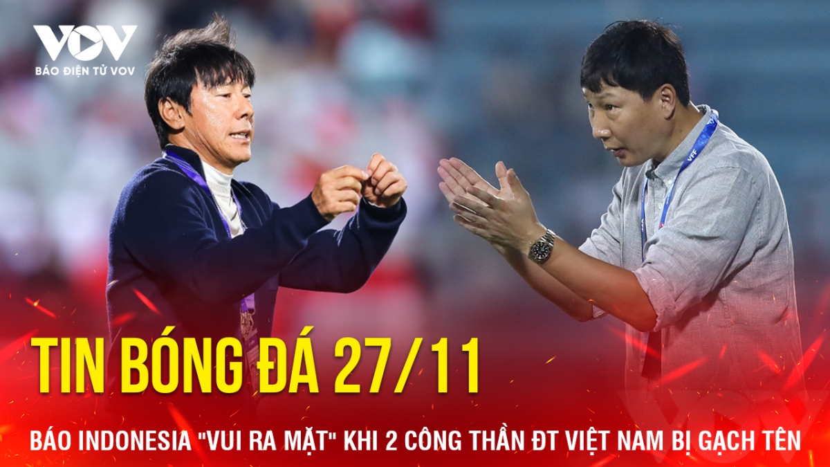 Tin bóng đá 27/11, truyền thông xứ Vạn đảo tỏ ra vui mừng khi hai cầu thủ Việt Nam là Đỗ Hùng Dũng và Quế Ngọc Hải không có tên trong danh sách tham dự ASEAN Cup 2024.