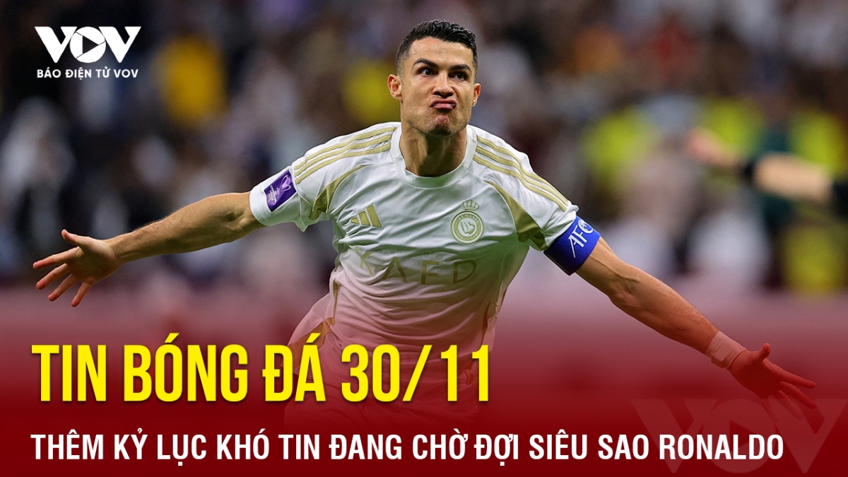 Tin bóng đá 30/11, Cristiano Ronaldo còn 2 trận đấu nữa trong năm 2024, nếu vẫn tiếp tục ghi bàn đều đặn, siêu sao 39 tuổi người Bồ Đào Nha sẽ thiết lập thêm các kỷ lục mới, chưa kể khả năng ghi 1000 bàn thắng trong tầm tay.