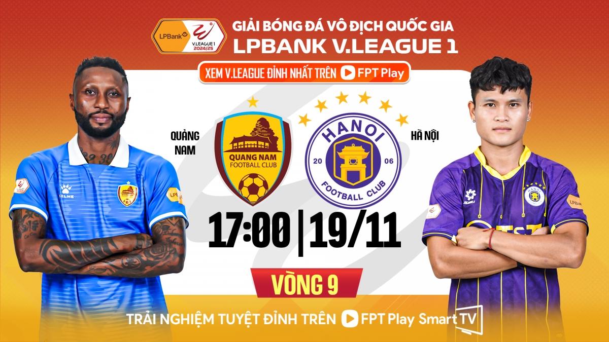 Trận đấu giữa Quảng Nam với Hà Nội FC diễn ra vào lúc 17h chiều 19/11.