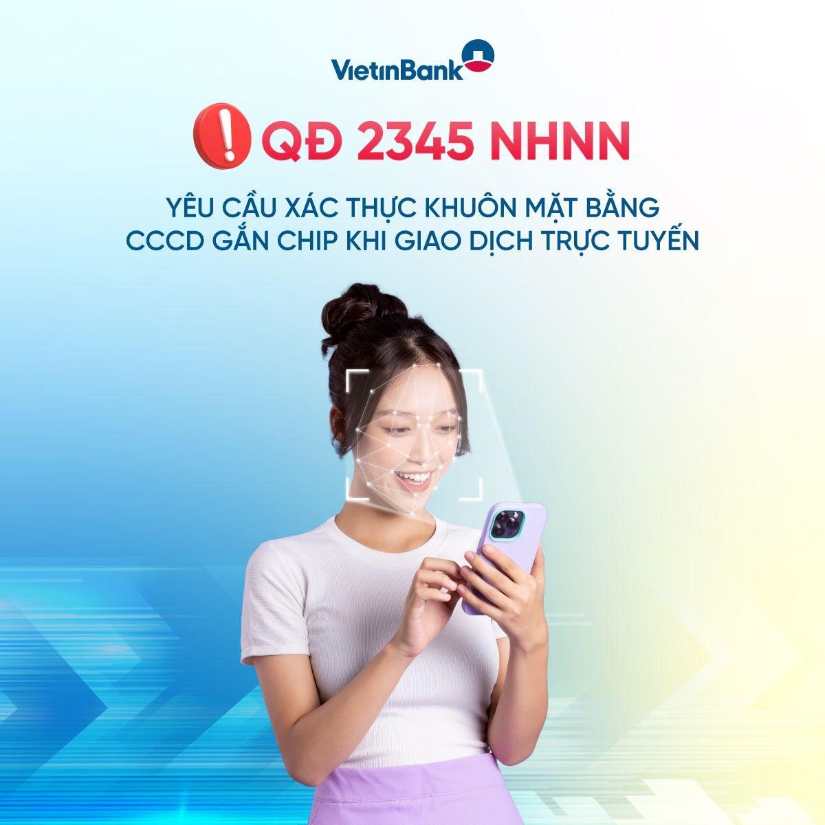 QĐ 2345 yêu cầu khách hàng xác thực sinh trắc học khi giao dịch trực tuyến