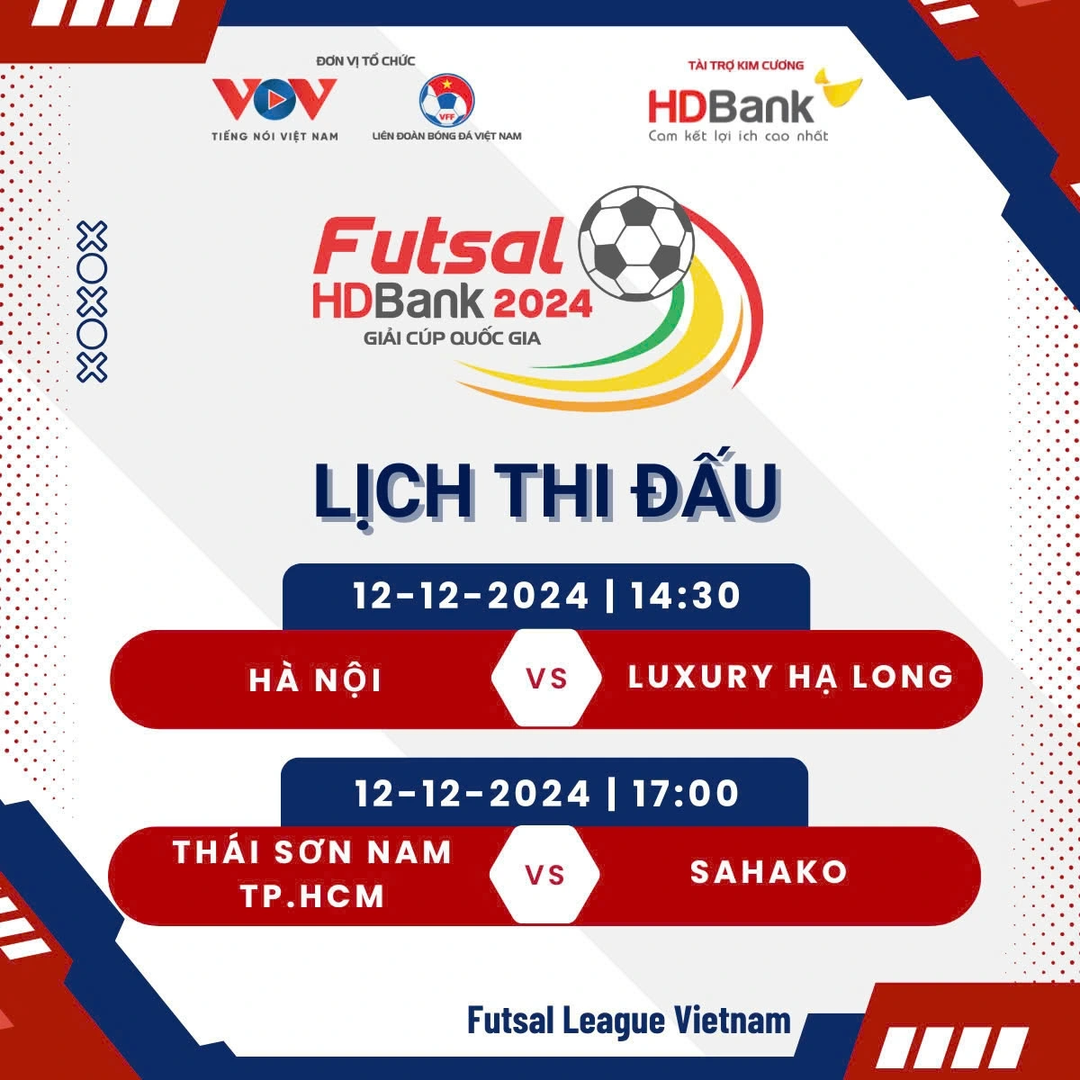 Lịch thi đấu và trực tiếp Futsal HDBank Cúp Quốc gia 2024 hôm nay 12/12.