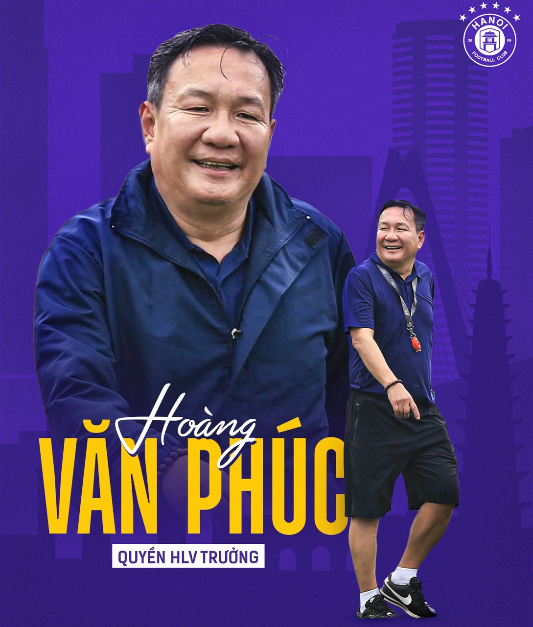 Chiến lược gia Hoàng Văn Phúc đảm nhiệm vai trò quyền HLV trưởng (Ảnh: Hà Nội FC)