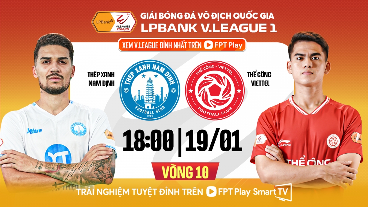 Trận đấu giữa Nam Định với Thể Công Viettel diễn ra vào lúc 18h ngày 19/1.