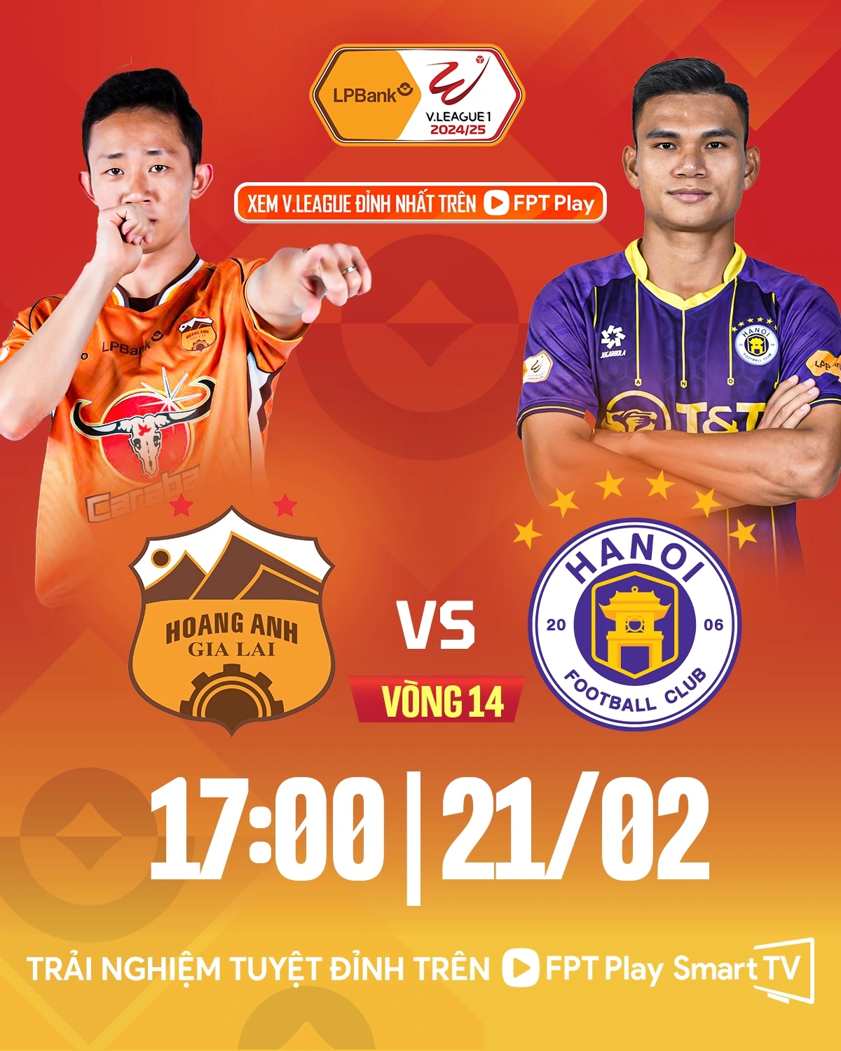 Trận đấu giữa HAGL vs Hà Nội FC diễn ra vào lúc 17h ngày 21/2.
