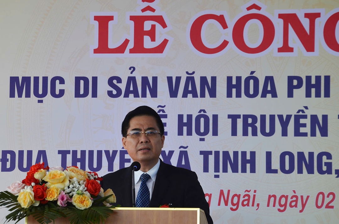 Ông Nguyễn Hoàng Giang, Chủ tịch UBND tỉnh Quảng Ngãi phát biểu tại buổi lễ công nhận Di tích phi vật thể cấp Quốc gia