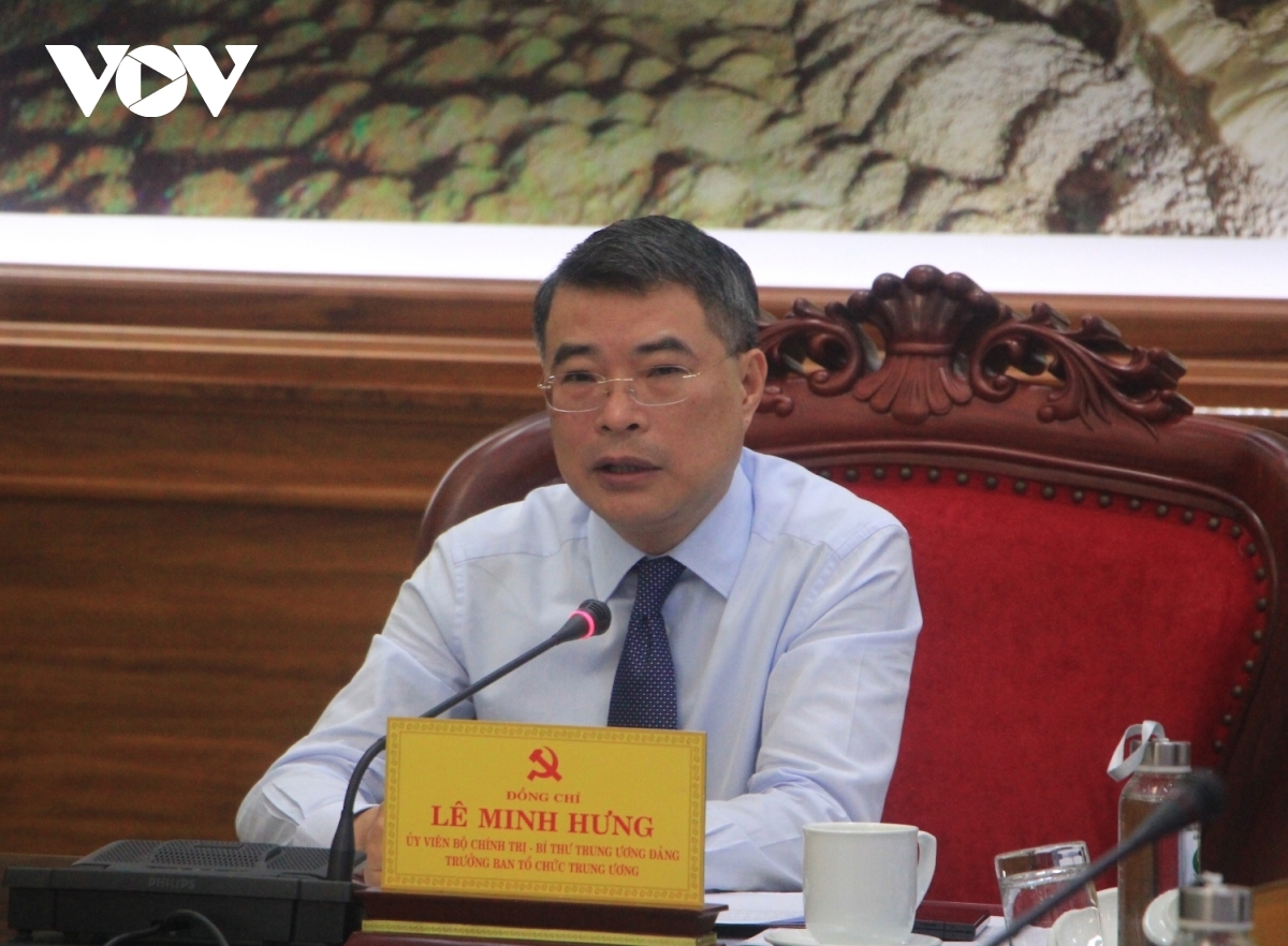 Ủy viên Bộ Chính trị, Bí thư Trung ương Đảng, Trưởng Ban Tổ chức Trung ương Lê Minh Hưng