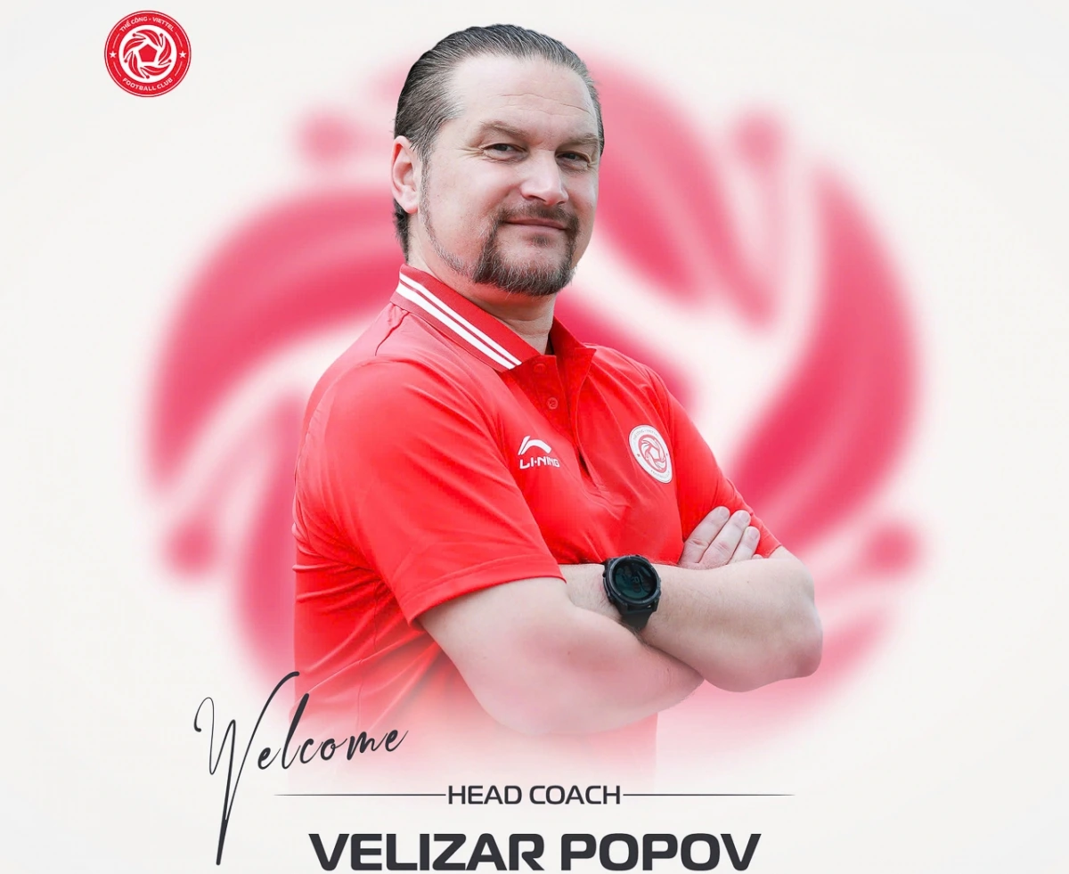 HLV Velizar Popov chính thức dẫn dắt Thể Công Viettel.