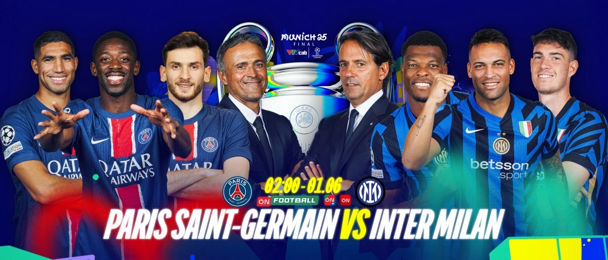 PSG đọ sức với Inter Milan trong trận chung kết diễn ra vào lúc 2h ngày 1/6.