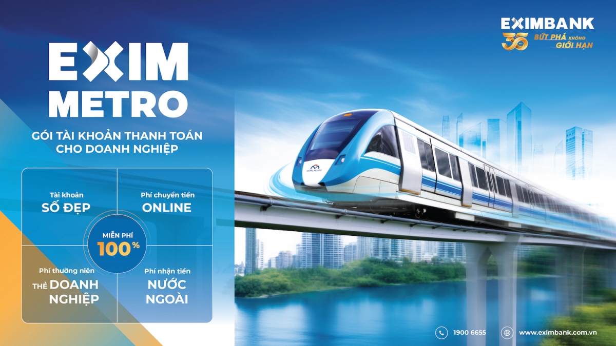 Exim Metro – tài khoản giao dịch đơn giản, miễn phí 100% giao dịch online