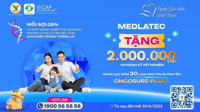 MEDLATEC dành tặng ưu đãi hấp dẫn khi khách hàng đăng ký xét nghiệm gen sàng lọc ung thư