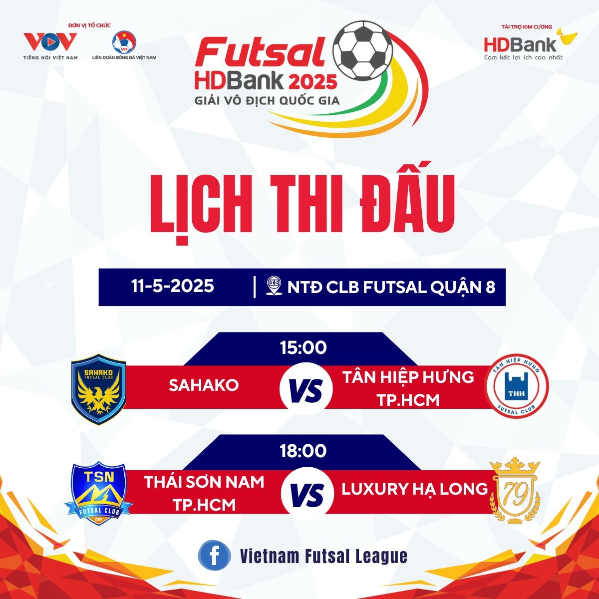Lịch thi đấu và trực tiếp Giải Futsal HDBank VĐQG 2025 ngày 11/5