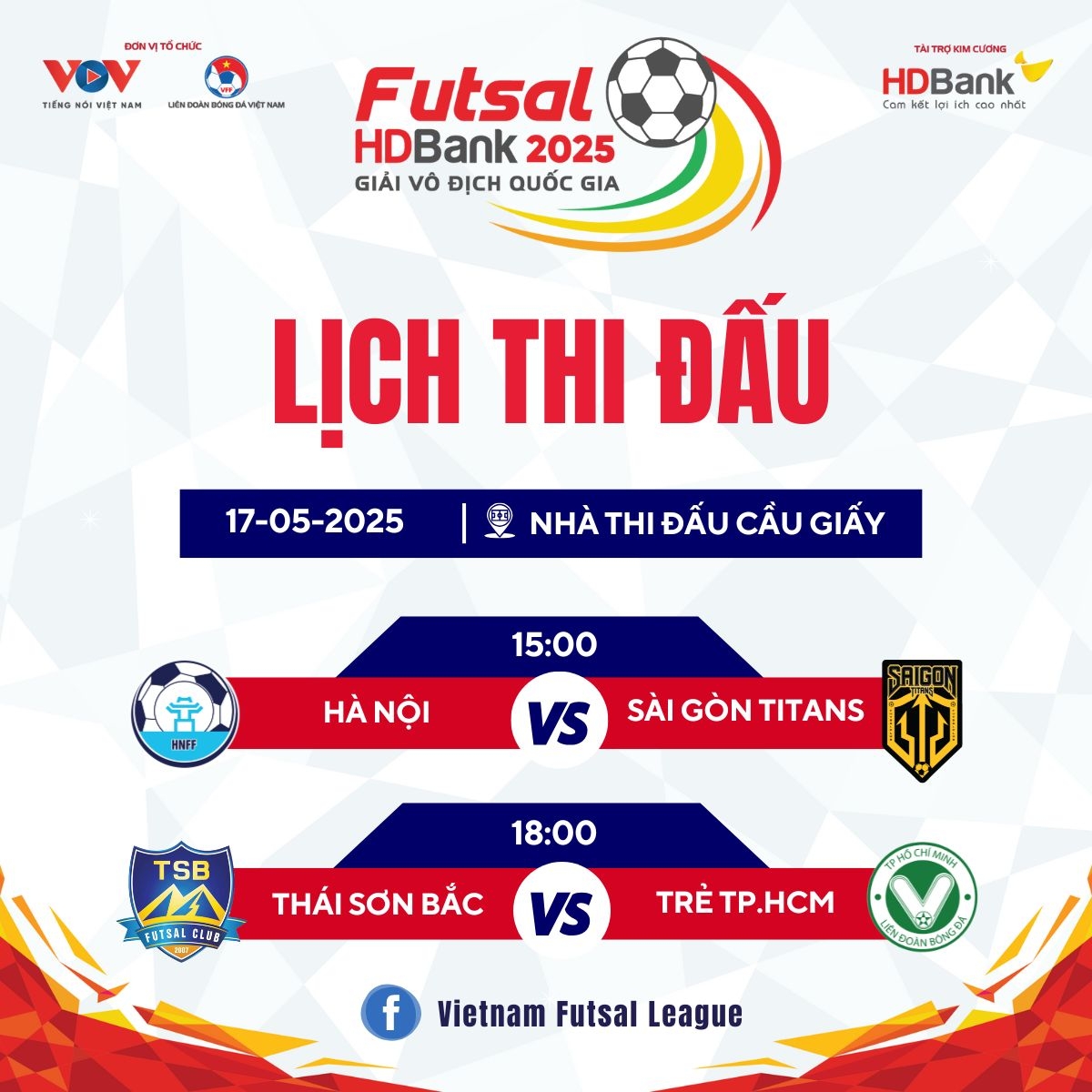 Lịch thi đấu và trực tiếp Giải Futsal HDBank VĐQG 2025 ngày 17/5