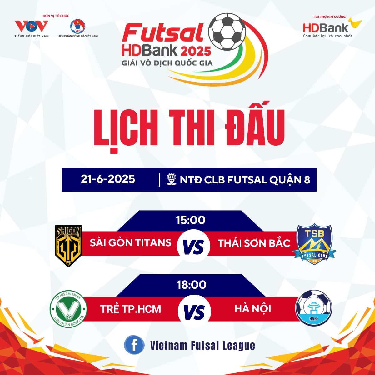 Lịch thi đấu và trực tiếp Giải Futsal HDBank VĐQG 2025 ngày 21/6
