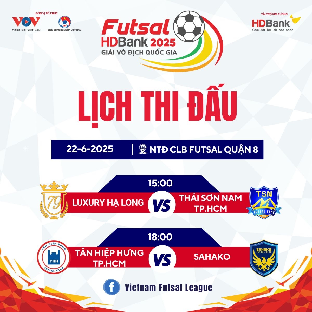 Lịch thi đấu và trực tiếp Giải Futsal HDBank VĐQG 2025 ngày 22/6