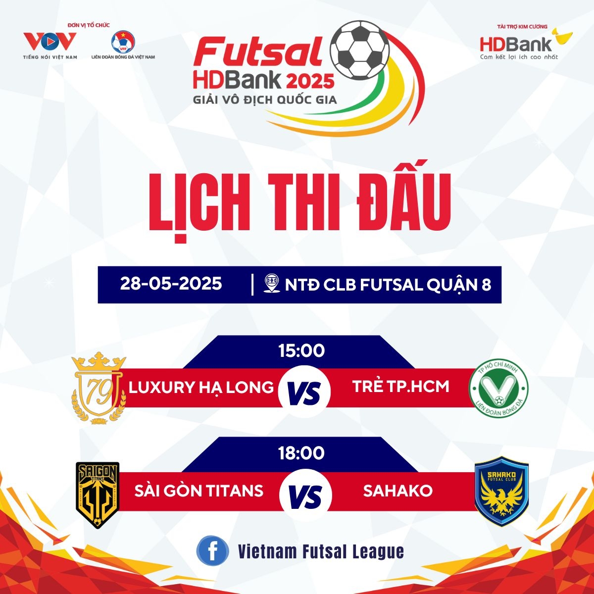 Lịch thi đấu và trực tiếp Giải Futsal HDBank VĐQG 2025 ngày 28/5