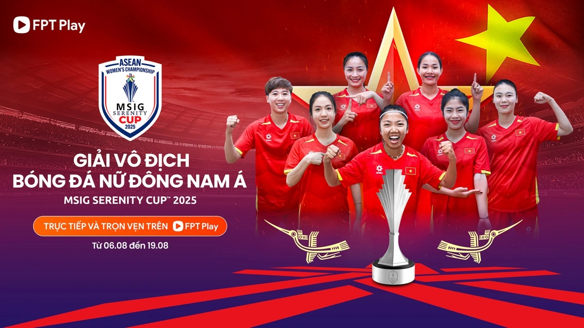 Xem trực tiếp và trọn vẹn giải Vô địch Bóng đá Nữ Đông Nam Á MSIG Serenity Cup™ 2025 trên FPT Play, truy cập http://fptplay.vn