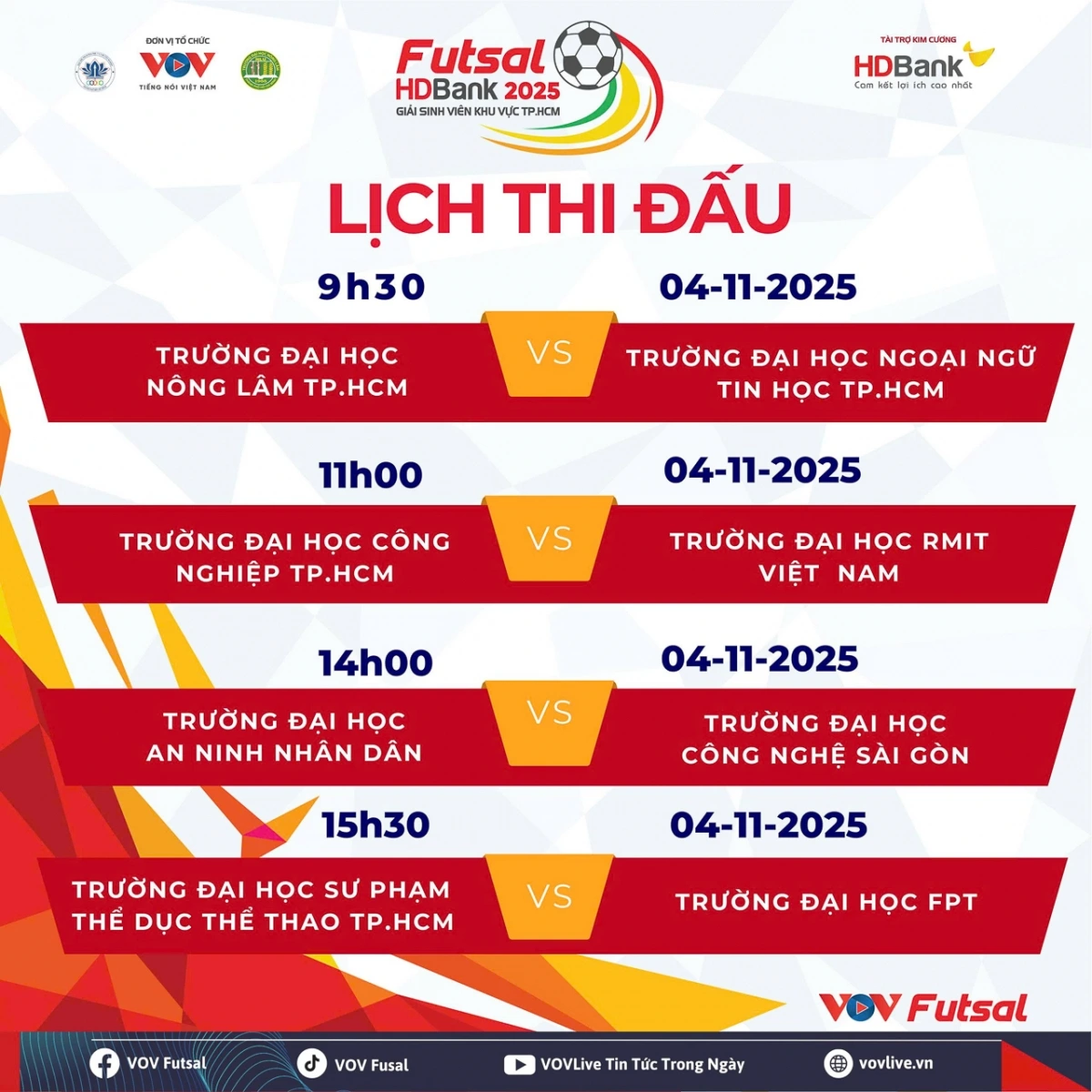 Lịch thi đấu giải Futsal HDBank Sinh viên khu vực TP HCM năm 2025 hôm nay 4/11.