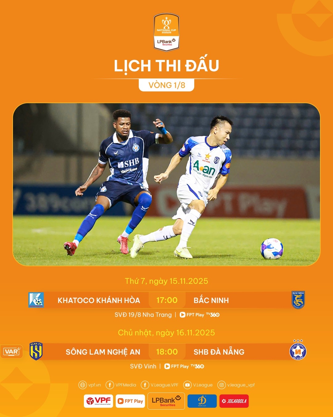 Cuối tuần này sẽ diễn ra các trận đấu sớm của vòng 1/8 Cúp Quốc gia 2025/2026.