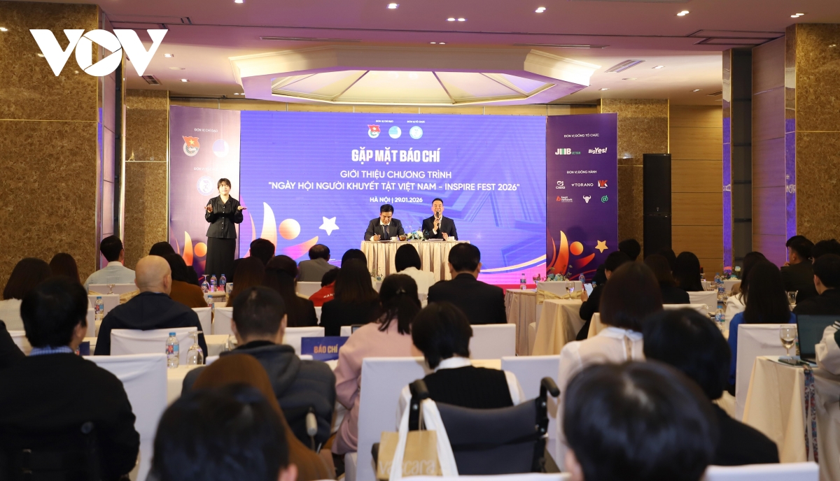 Họp báo giới thiệu Chương trình “Ngày hội Người khuyết tật Việt Nam - INSPIRE FEST 2026